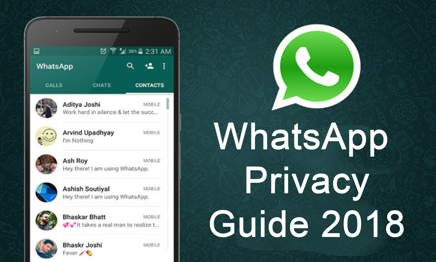 The image shows a screenshot of the WhatsApp app with the 'Privacy Guide 2018' text overlaid.