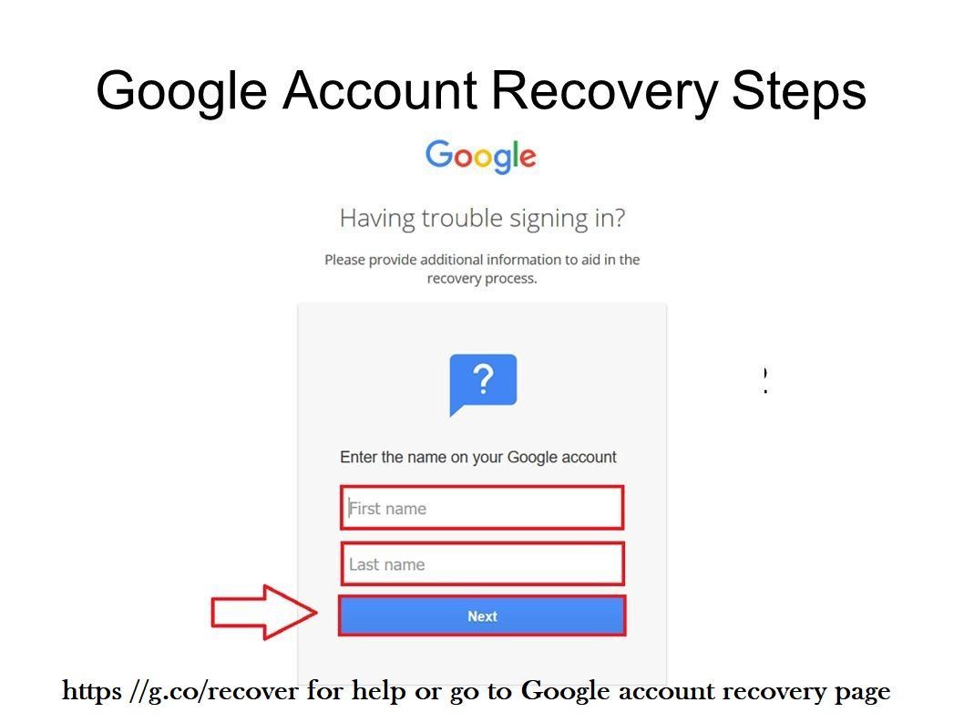 A screenshot of the Google account recovery page, which has a form to enter your first and last name, and a button that says 'Next'.