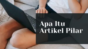 Artikel pilar adalah artikel yang membahas topik secara mendalam dan komprehensif, biasanya terdiri dari 2.000 hingga 5.000 kata. Artikel pilar biasanya digunakan untuk menarik pengunjung baru ke situs web dan meningkatkan visibilitas online.