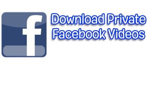 The image shows a blue Facebook logo on the left and blue text reading 'Download Private Facebook Videos' on the right.